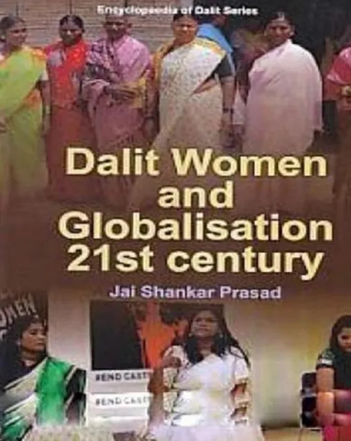 Dalit Women And Globalisation In 21st Century