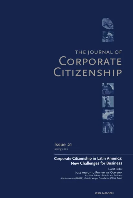 Corporate Citizenship in Latin America: New Challenges for Business