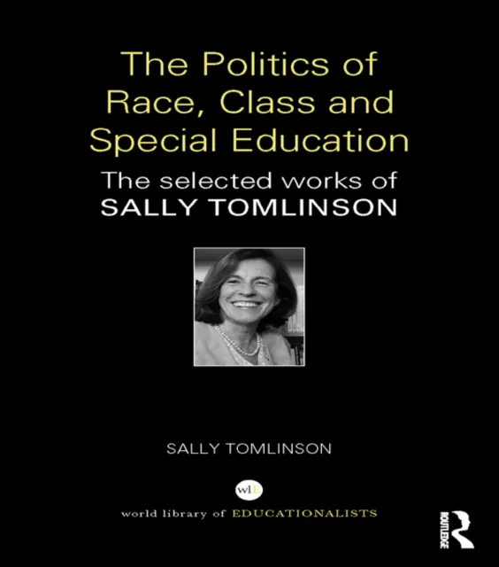 Politics of Race, Class and Special Education