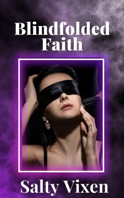 Blindfolded Faith