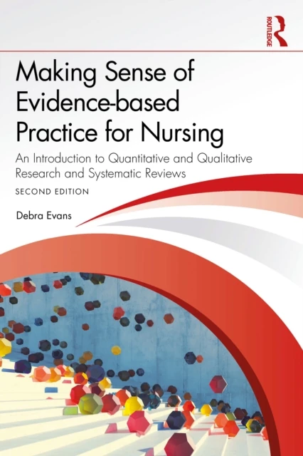 Making Sense of Evidence-based Practice for Nursing