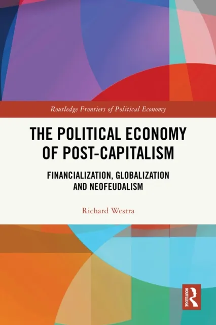 Political Economy of Post-Capitalism