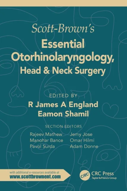 Scott-Brown's Essential Otorhinolaryngology, Head & Neck Surgery