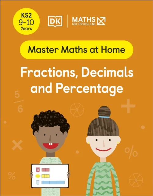 Maths   No Problem! Fractions, Decimals and Percentage, Ages 9-10 (Key Stage 2)
