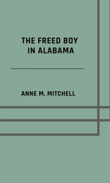 freed boy in Alabama