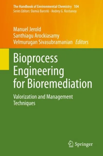 Bioprocess Engineering for Bioremediation