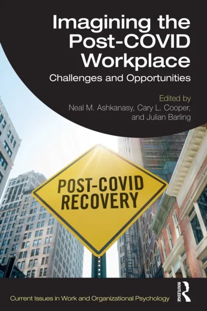 Imagining the Post-COVID Workplace