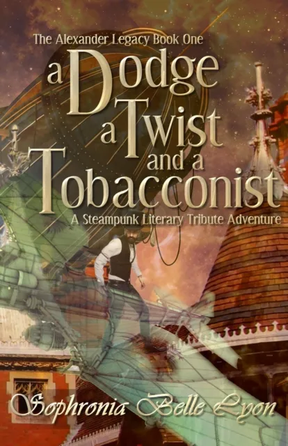 Dodge, a Twist, and a Tobacconist