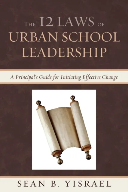 12 Laws of Urban School Leadership