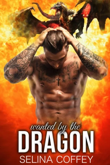 Wanted By The Dragon: Shifter Paranormal Romance Short Story