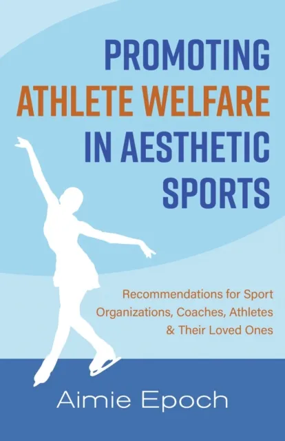 Promoting Athlete Welfare in Aesthetic Sports