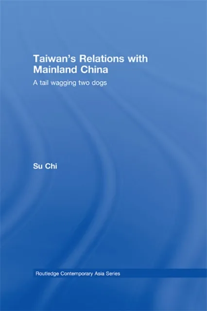 Taiwan's Relations with Mainland China