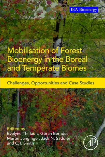 Mobilisation of Forest Bioenergy in the Boreal and Temperate Biomes