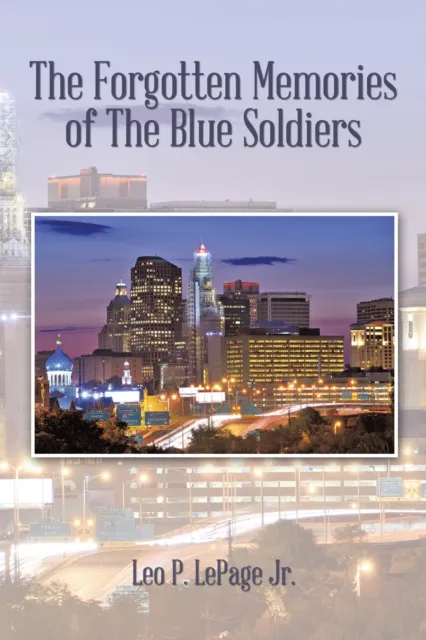 Forgotten Memories of the Blue Soldiers