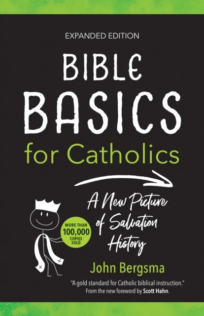 Bible Basics for Catholics (Expanded Edition)