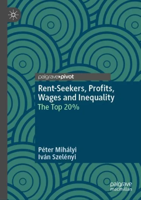 Rent-Seekers, Profits, Wages and Inequality