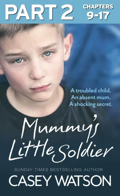 Mummy's Little Soldier: Part 2 of 3
