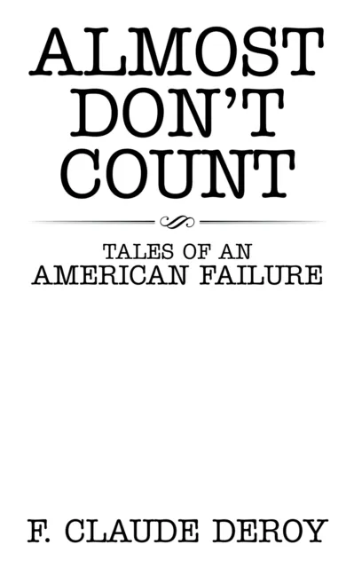 Almost Don't Count