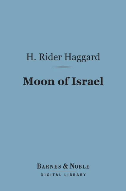 Moon of Israel (Barnes & Noble Digital Library)
