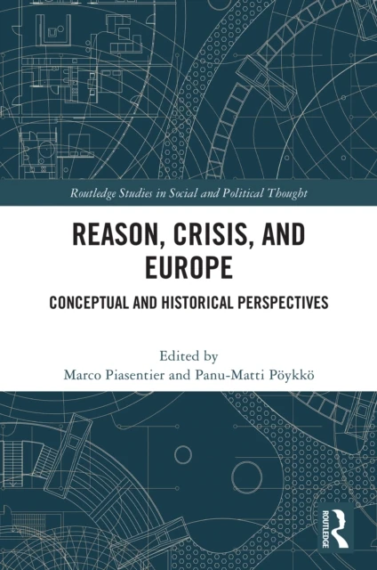 Reason, Crisis, and Europe