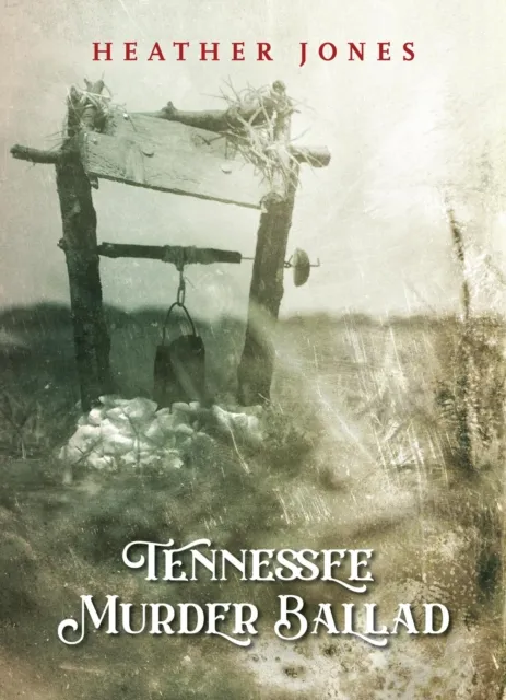 Tennessee Murder Ballad