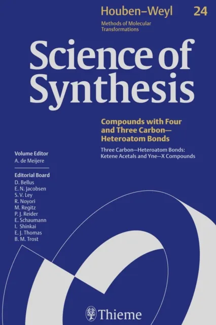 Science of Synthesis: Houben-Weyl Methods of Molecular Transformations  Vol. 24