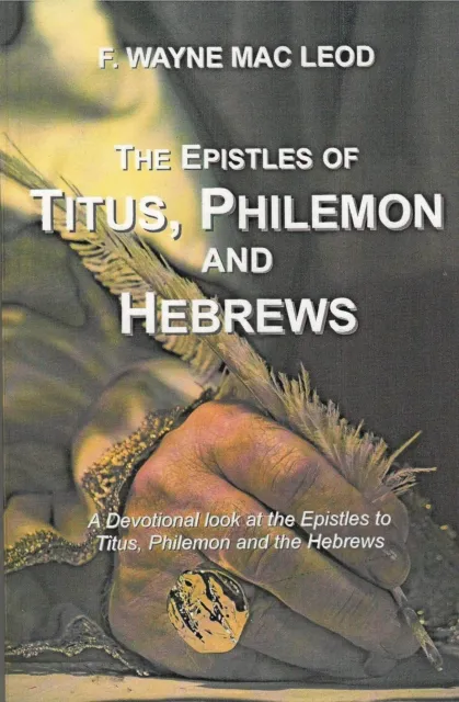 Epistles of Titus, Philemon and Hebrews