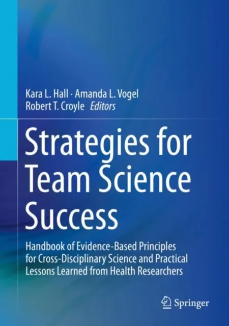 Strategies for Team Science Success