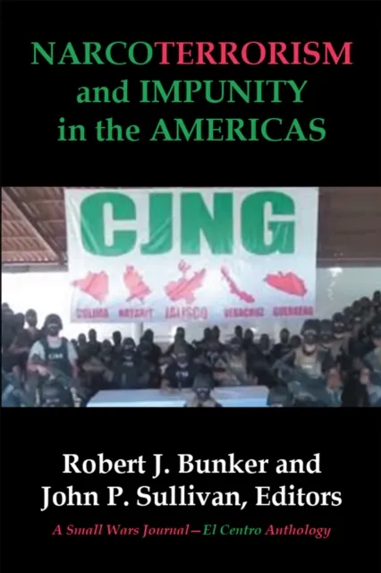 Narcoterrorism and Impunity in the Americas