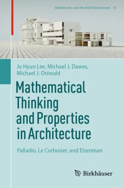 Mathematical Thinking and Properties in Architecture