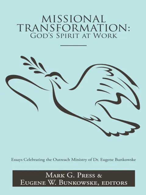 Missional Transformation: God'S Spirit at Work