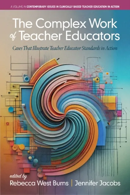 Complex Work of Teacher Educators