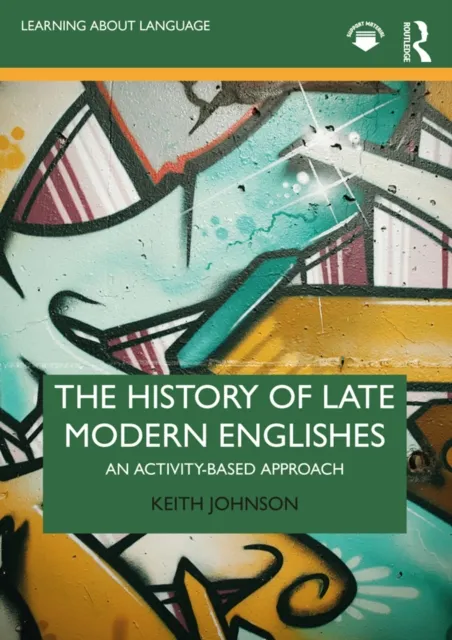 History of Late Modern Englishes