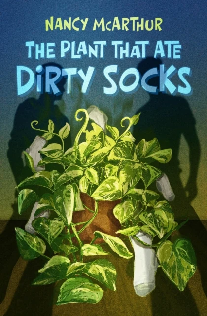 Plant That Ate Dirty Socks