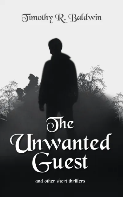 Unwanted Guest and Other Short Thrillers