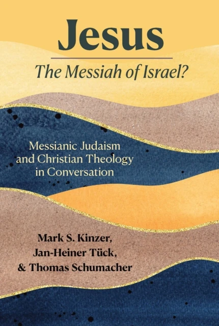 Jesus - the Messiah of Israel?