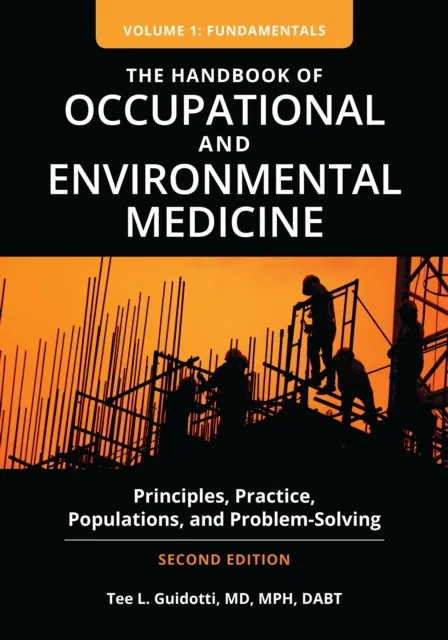 Handbook of Occupational and Environmental Medicine