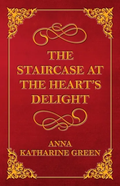 Staircase at the Heart's Delight