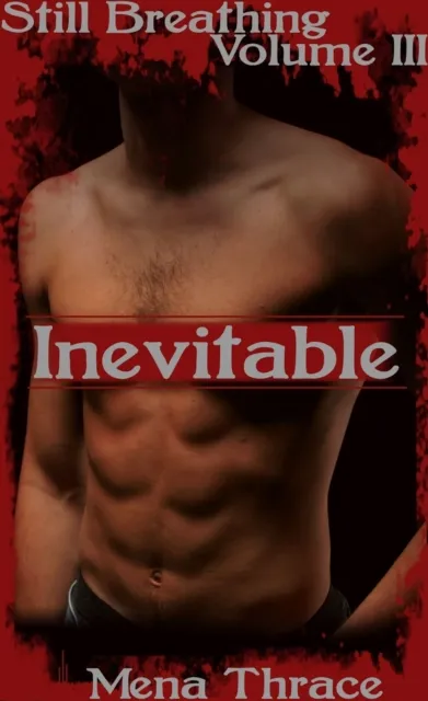 Inevitable (Book 3 of "Still Breathing")
