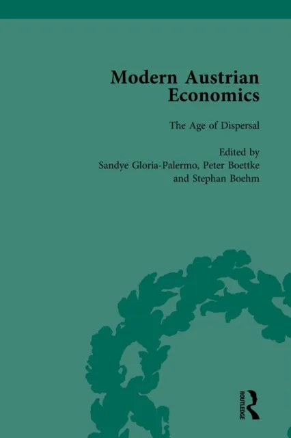 Modern Austrian Economics Vol 2