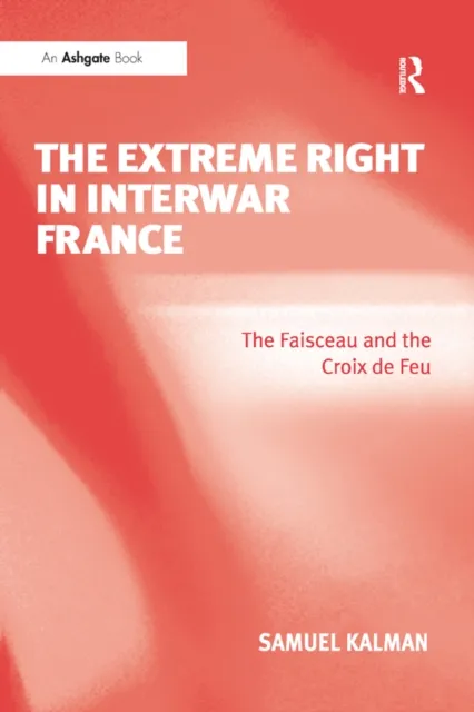Extreme Right in Interwar France