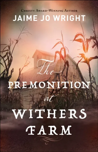 Premonition at Withers Farm