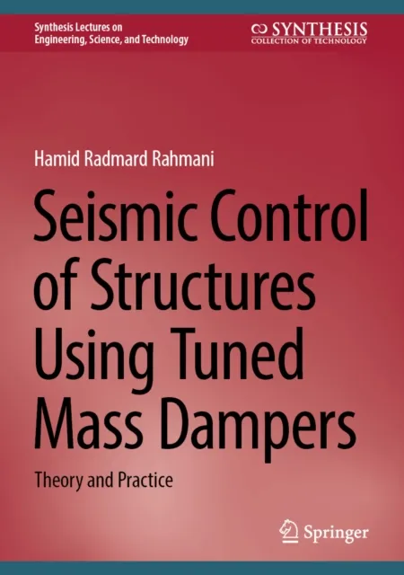 Seismic Control of Structures Using Tuned Mass Dampers