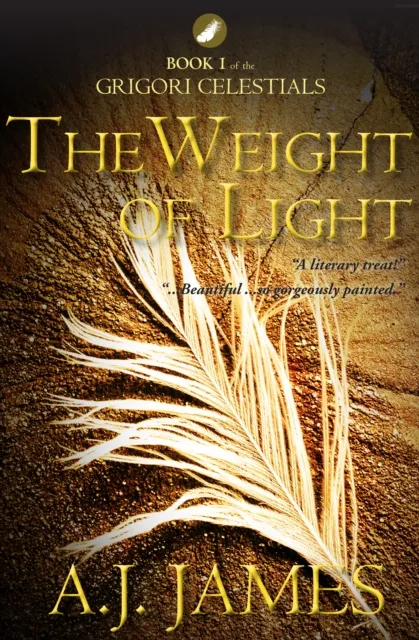 Weight of Light: Book 1 of the Grigori Celestials