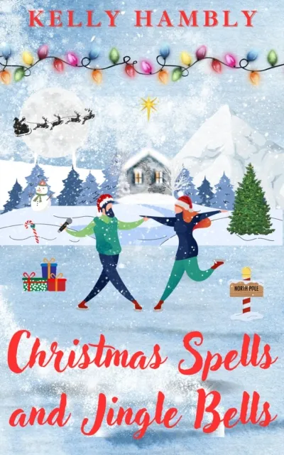 Christmas Spells and Jingle Bells