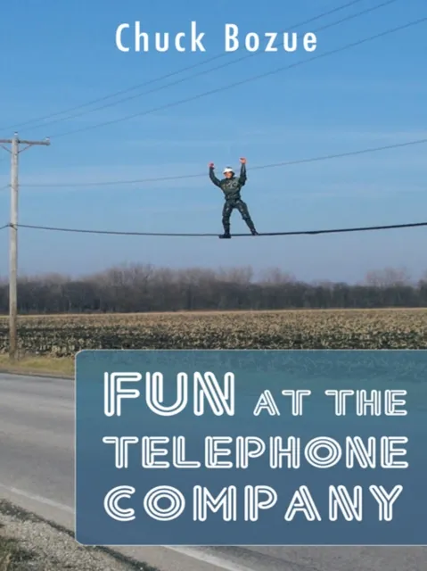 Fun at the Telephone Company