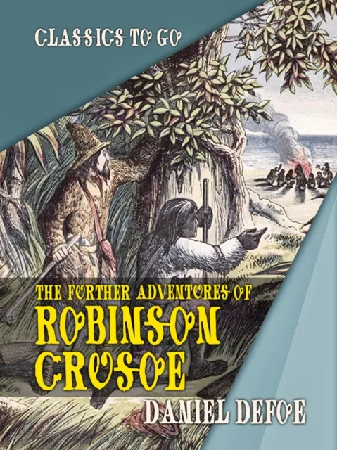 Further Adventures of Robinson Crusoe