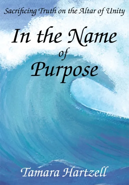 In the Name of Purpose