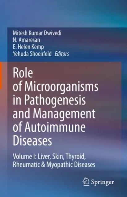 Role of Microorganisms in Pathogenesis and Management of Autoimmune Diseases