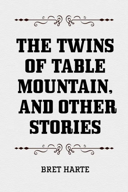 Twins of Table Mountain, and Other Stories